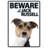 BEWARE OF THE JACK RUSSELL SIGN