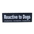 Julius K9 Reactive To Dogs Patch - Large - The Pets Club