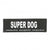 JULIUS K9 SUPER DOG PATCH - SMALL - ThePetsClub