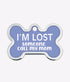The Hillman ID Tag - I'm Lost Someone Call My Mom Raised Edge  Large